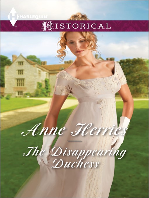 Title details for The Disappearing Duchess by Anne Herries - Wait list